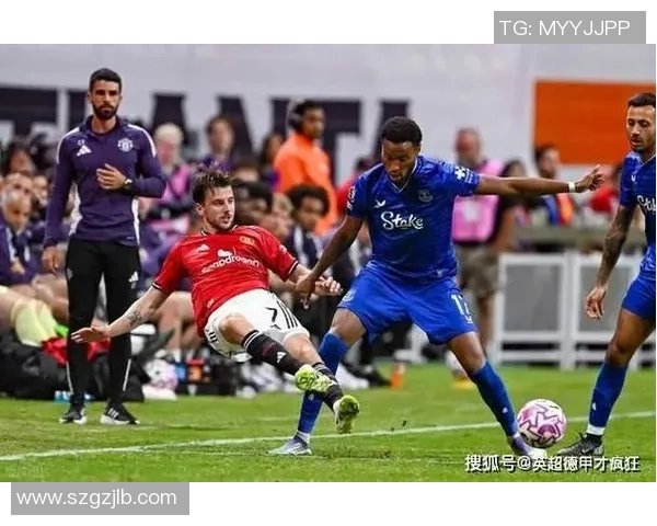 英联杯激战埃弗顿迎战曼联双方争夺晋级资格精彩对决即将上演